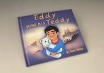 Eddy and his Teddy: Book Prototype 1 by Kent Miller